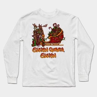 Sleigh Queen Sleigh Long Sleeve T-Shirt